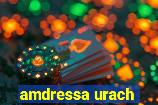 amdressa urach